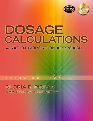 Dosage Calculations A Ratio-Proportion Approach 3rd 2011 9781435454101 Front Cover