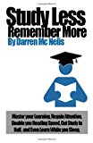 Study Less, Remember More!  N/A 9781480230101 Front Cover