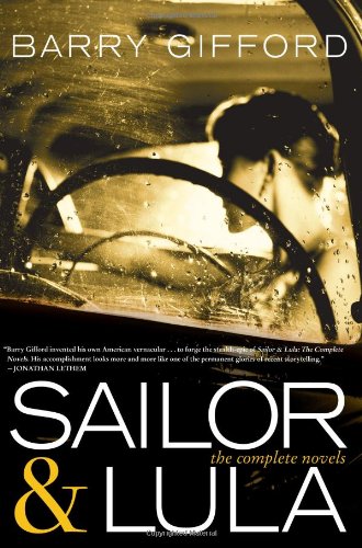 Sailor and Lula The Complete Novels  2010 9781583229101 Front Cover