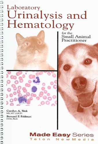 Laboratory Urinalysis and Hematology for the Small Animal Practitioner   2004 9781893441101 Front Cover