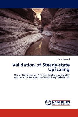 Validation of Steady-State Upscaling  N/A 9783845408101 Front Cover