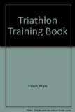 Triathalon Training Book  N/A 9780020296102 Front Cover