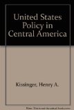 Report of the President's National Bipartisan Commission on Central America ; [foreword by Henry A. Kissinger]  1984 9780020746102 Front Cover