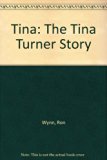 Tina The Tina Turner Story N/A 9780026322102 Front Cover