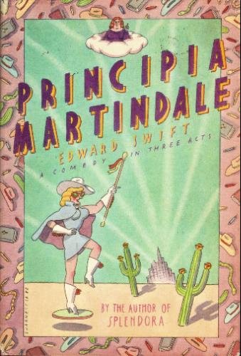 Principia Martindale A Comedy in Three Acts N/A 9780060151102 Front Cover