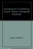 Introduction to Switching Circuit Theory  1970 9780070233102 Front Cover