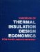 Handbook of Thermal Insulation Design Economics for Pipes and Equipment N/A 9780070655102 Front Cover