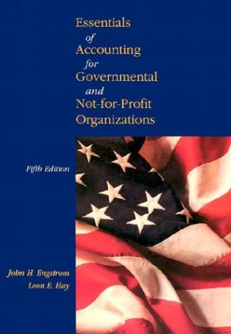 Essentials of Accounting for Governmental and Not-for-Profit Organizations 5th 1999 9780072903102 Front Cover