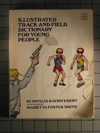 Illustrated Track and Field Dictionary for Young People N/A 9780134513102 Front Cover