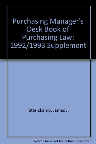 Purchasing Manager's Desk Book of Purchasing Law: 1992/1993 Supplement  1992 9780137426102 Front Cover