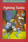Fighting Tackle N/A 9780316140102 Front Cover