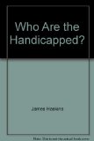 Who Are the Handicapped?  N/A 9780385096102 Front Cover