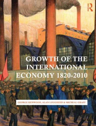 Growth of the International Economy, 1820-2015  5th 2013 (Revised) 9780415476102 Front Cover