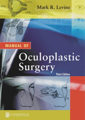 Manual of Oculoplastic Surgery  3rd 2003 (Revised) 9780750674102 Front Cover