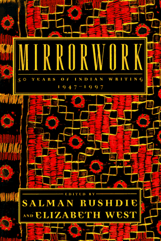 Mirrorwork 50 Years of Indian Writing 1947-1997 N/A 9780805057102 Front Cover