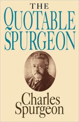 Quotable Spurgeon  N/A 9780877887102 Front Cover