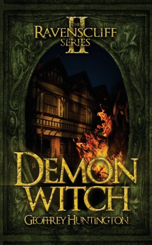 Demon Witch Book Two - the Ravenscliff Series  2013 9781626811102 Front Cover