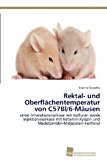 Rektal- und Oberflï¿½chentemperatur Von C57bl/6-Mï¿½usen  N/A 9783838133102 Front Cover