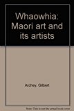 Maori Art and Artists   1977 9780002169103 Front Cover