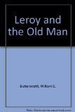 Leroy and the Old Man N/A 9780027162103 Front Cover