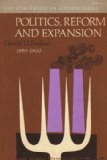 Politics, Reform and Expansion : 1890-1900 N/A 9780060112103 Front Cover