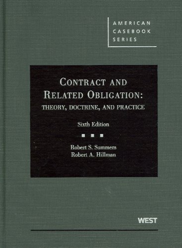 Contract and Related Obligation Theory, Doctrine, and Practice 6th 2010 (Revised) 9780314907103 Front Cover