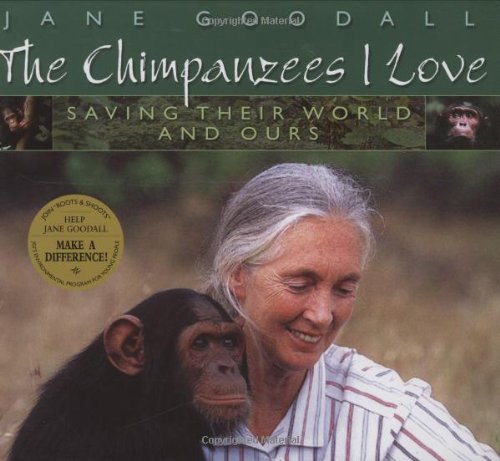 Chimpanzees I Love Saving Their World and Ours  2001 9780439213103 Front Cover