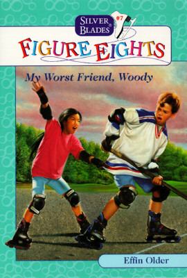 My Worst Friend, Woody N/A 9780553485103 Front Cover