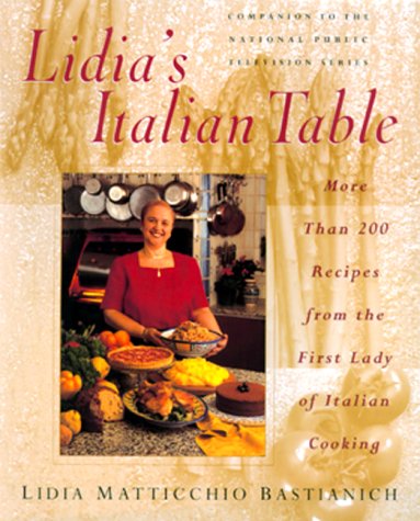 Lidia's Italian Table   1999 9780688154103 Front Cover
