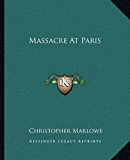 Massacre at Paris  N/A 9781162673103 Front Cover