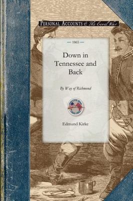 Down in Tennessee and Back by Way of Ric  N/A 9781429015103 Front Cover
