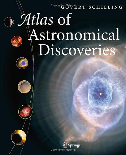 Atlas of Astronomical Discoveries   2011 9781441978103 Front Cover
