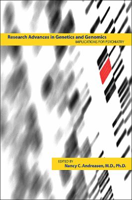 Research Advances in Genetics and Genomics Implications for Psychiatry N/A 9781585627103 Front Cover