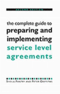 The Complete Guide to Preparing and Implementing Service Level Agreements:   2001 9781856044103 Front Cover