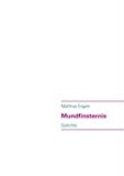 Mundfinsternis: Gedichte N/A 9783837063103 Front Cover