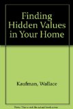 Finding Hidden Values in Your Home   1987 9780020218104 Front Cover