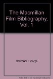Macmillan Film Bibliography  1982 9780026964104 Front Cover