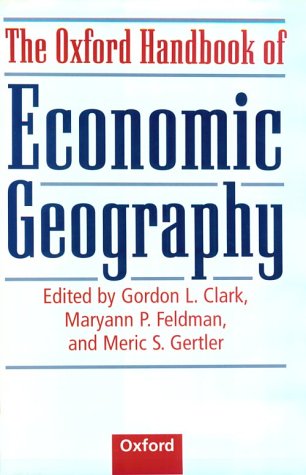 Oxford Handbook of Economic Geography   2000 9780198234104 Front Cover