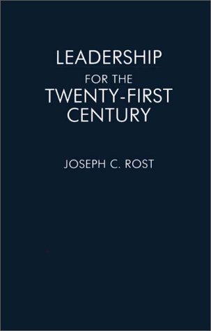 Leadership for the Twenty-First Century   1991 9780275946104 Front Cover