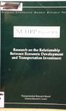 Research on the Relationship Between Economic Development and Transportation Investment N/A 9780309063104 Front Cover