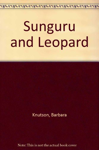 Sungura and Leopard A Swahili TricksterTale  1993 9780316500104 Front Cover
