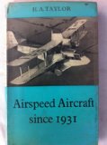 Airspeed Aircraft Since Nineteen Thirty-One  1970 9780370001104 Front Cover