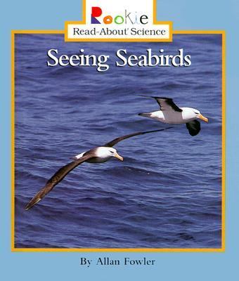 Seeing Seabirds   1999 9780516212104 Front Cover