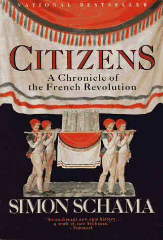 Citizens A Chronicle of the French Revolution N/A 9780679726104 Front Cover