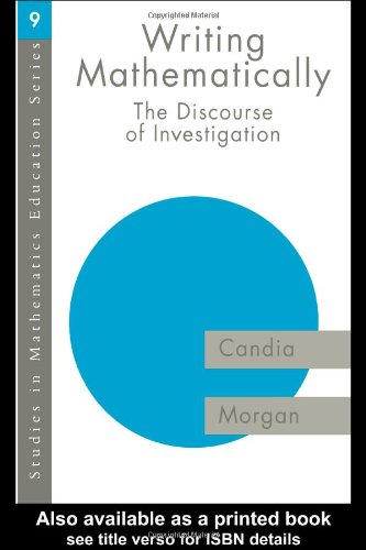 Writing Mathematically The Discourse Of 'Investigation'  1998 9780750708104 Front Cover