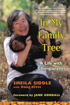 In My Family Tree A Life with Chimpanzees N/A 9780802140104 Front Cover