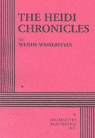 Heidi Chronicles  N/A 9780822205104 Front Cover