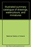 Illustrated Summary Catalogue of Drawings, Watercolours and Miniatures N/A 9780903162104 Front Cover