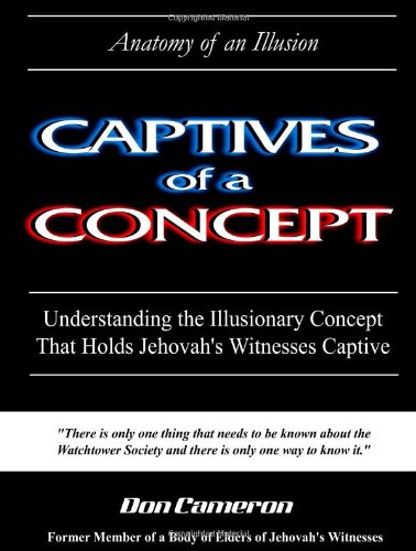 Captives of a Concept (Anatomy of an Illusion)  N/A 9781411622104 Front Cover
