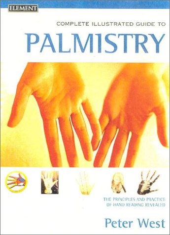 Complete Illustrated Guide to Palmistry   2002 9780007131105 Front Cover